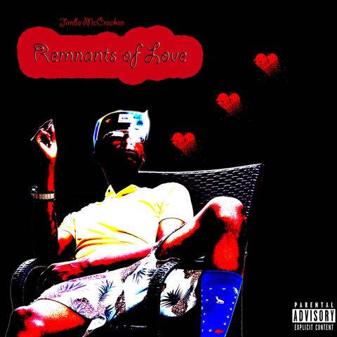 Remnants of Love