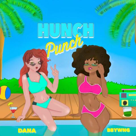 Hunch Punch (feat. Bbywng)