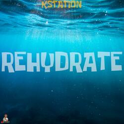 Rehydrate