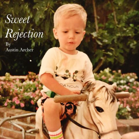 Sweet Rejection