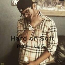 Hard or Soft