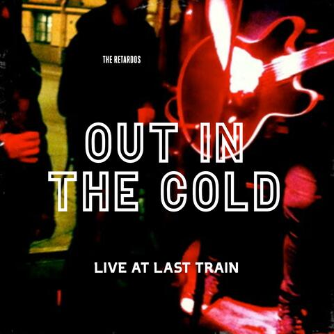 Out in the Cold