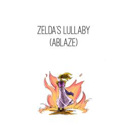 Zelda's Lullaby (The Legend of Zelda: Ocarina of Time) [Ablaze]