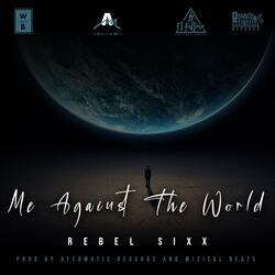 Me Against the World