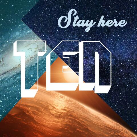Stay Here