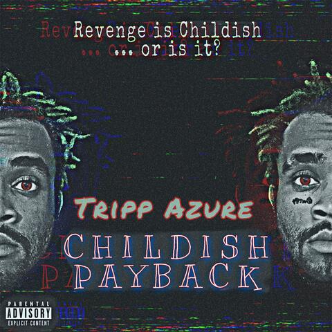 Childish Payback