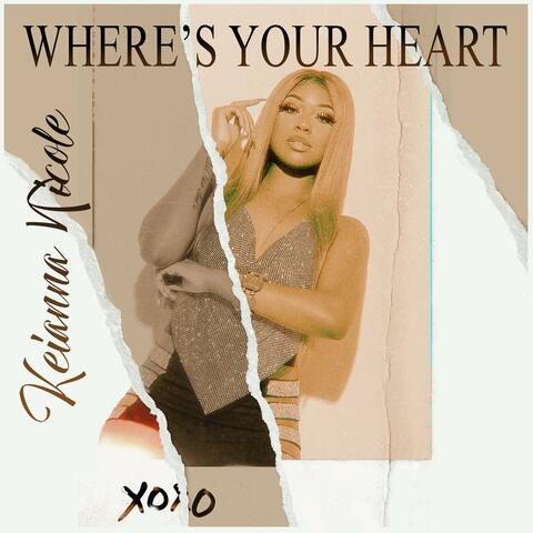 Where's Your Heart
