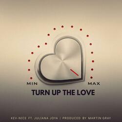 Turn Up the Love (feat. Juliana Joya)