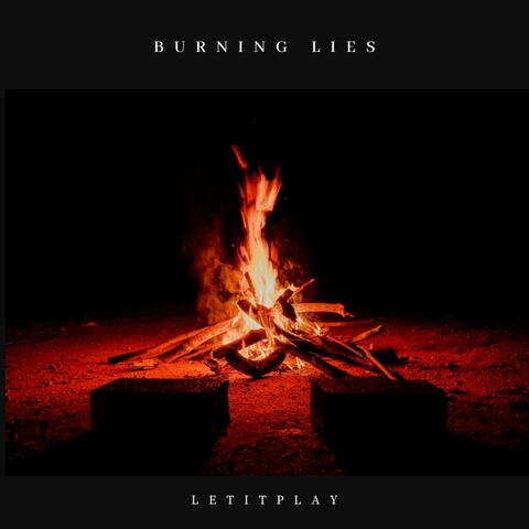 Burning Lies