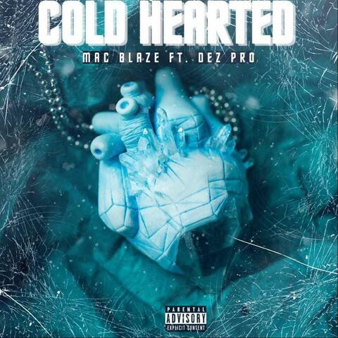 Cold Hearted (feat. MacBlaze)