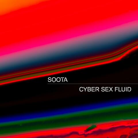 Cyber Sex Fluid