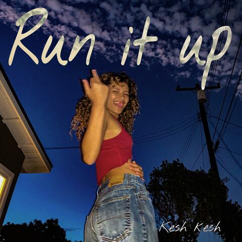 Run It Up