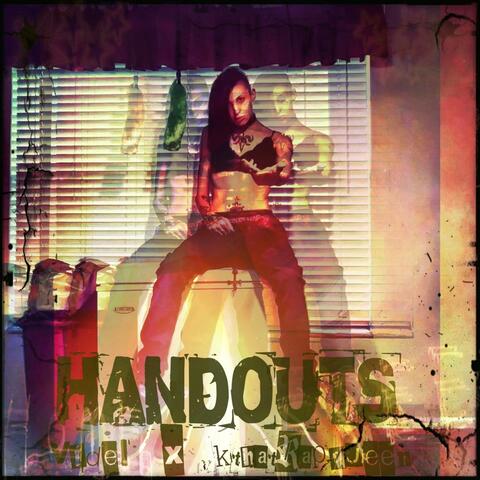 Handouts (feat. Videl)