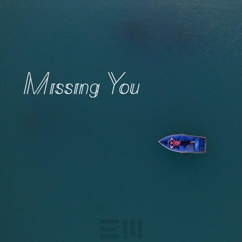 Missing You