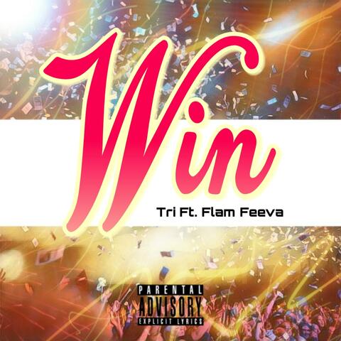 Win (feat. Flam Feeva)