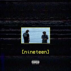 Nineteen (feat. Skuzzo)