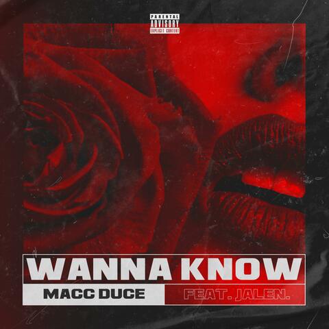 Wanna Know (feat. Jalen.)