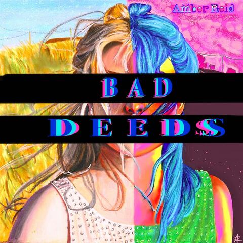 Bad Deeds