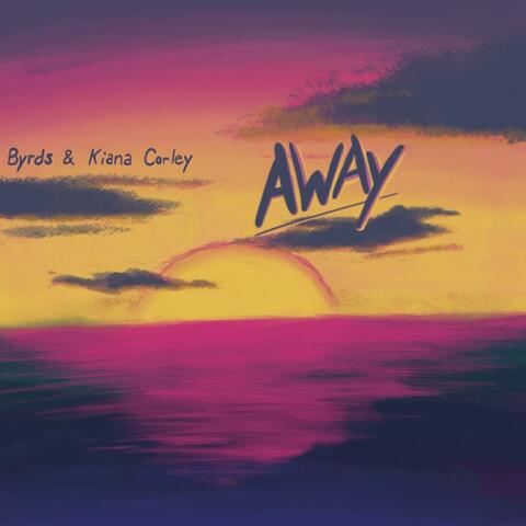 Away (feat. Kiana Corley)