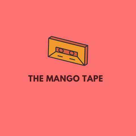 The Mango Tape