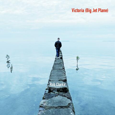 Victoria (Big Jet Plane)
