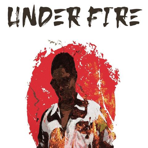 Under Fire
