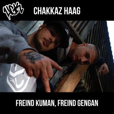 Freind kuman, Freind gengan (feat. Haag)