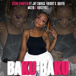 Baku Baku (feat. Jay Swagg, Freddy K, Quayr Musiq & Voice Volt)