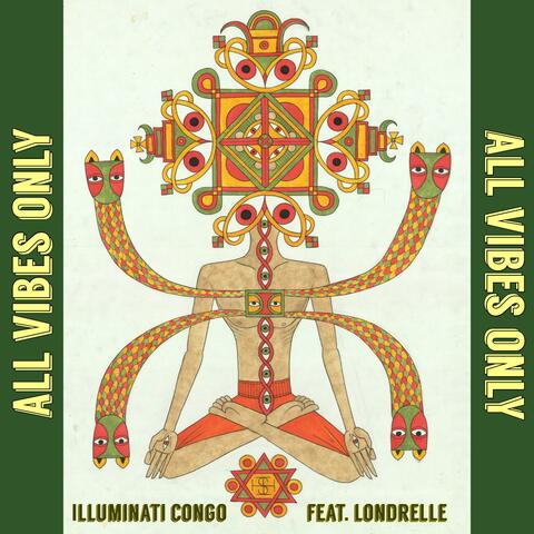 All Vibes Only (feat. Londrelle)
