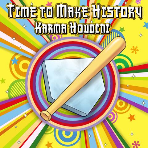 Time to Make History