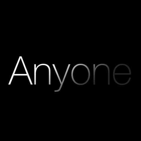 Anyone
