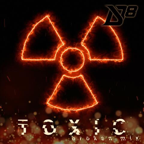 Toxic (feat. Cheesa)