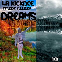 Dreams (feat. Zoe Glizzy)