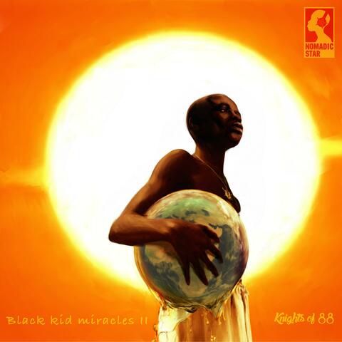 Black Kid Miracles II