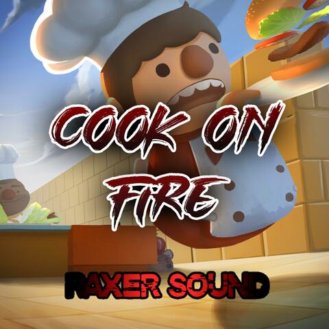 Cook on Fire