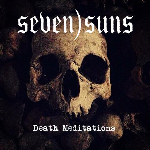 Death Meditations