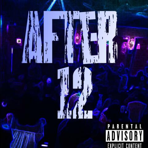 After 12