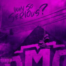 Why So Serious? (Slowed and )