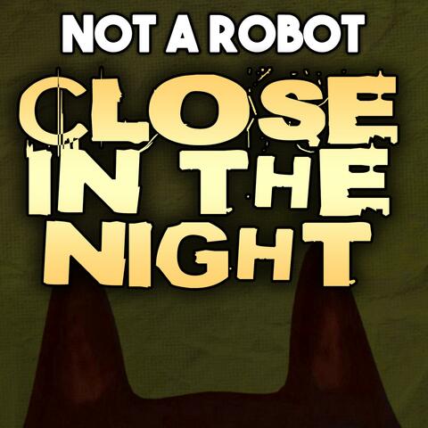 Close in the Night (feat. TryHardNinja & Thora Daughn)