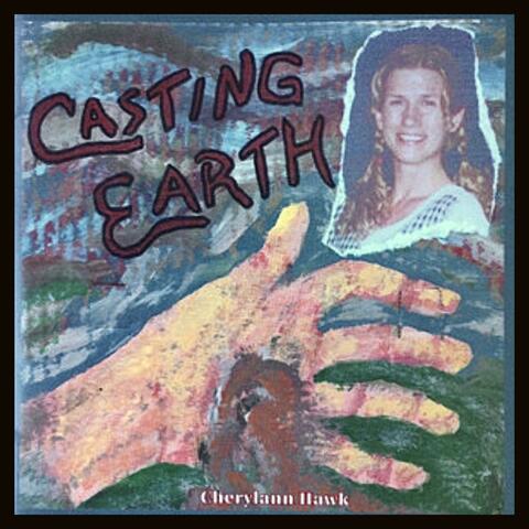 Casting Earth