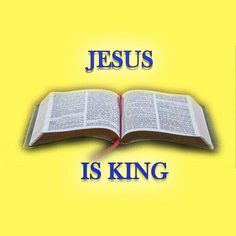 Jesus Is King