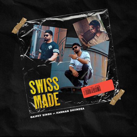 Swiss Made (feat. Harman Dhiindsa)