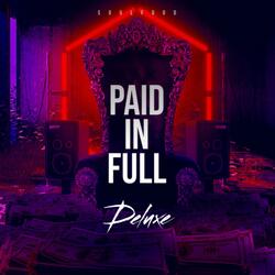 Paid in Full (Deluxe)