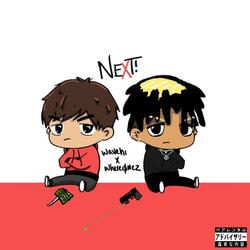 Next! (feat. Wherei$mez)