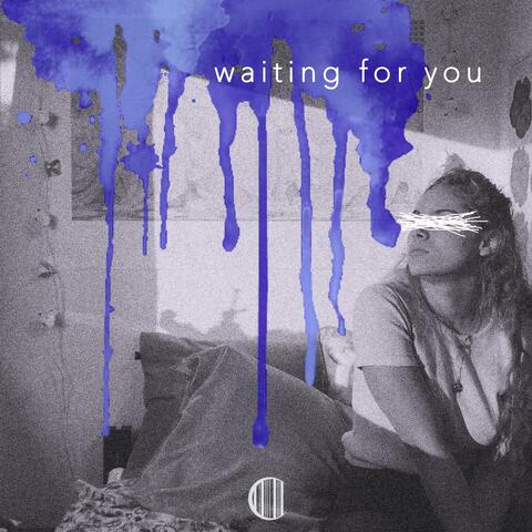 Waiting for You