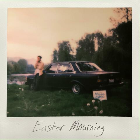 Easter Mourning