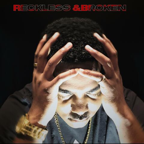 Reckless & Broken