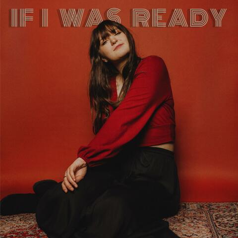 If I Was Ready