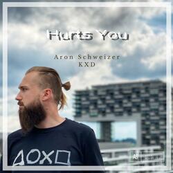Hurts You
