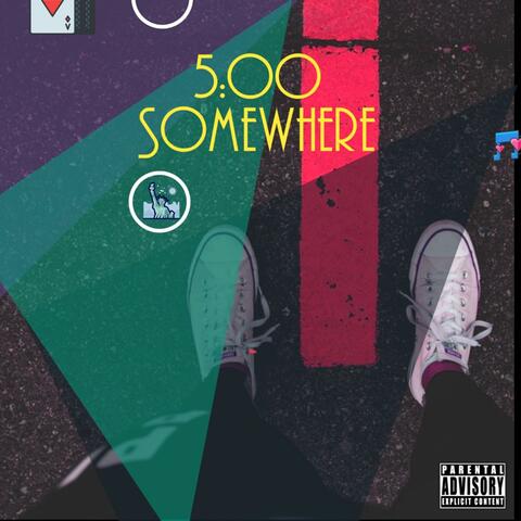 5:00 Somewhere